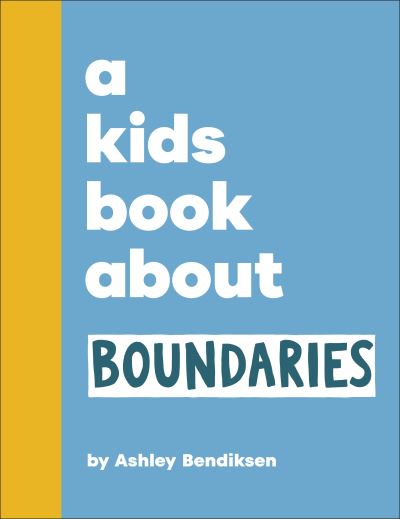 Image for A Kids Book About Boundaries