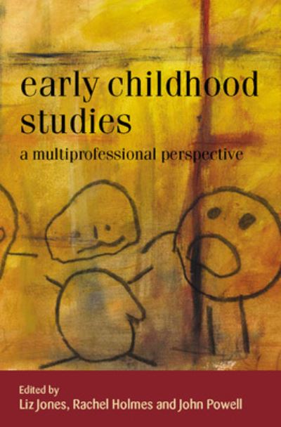 Early childhood studies : a multiprofessional perspective