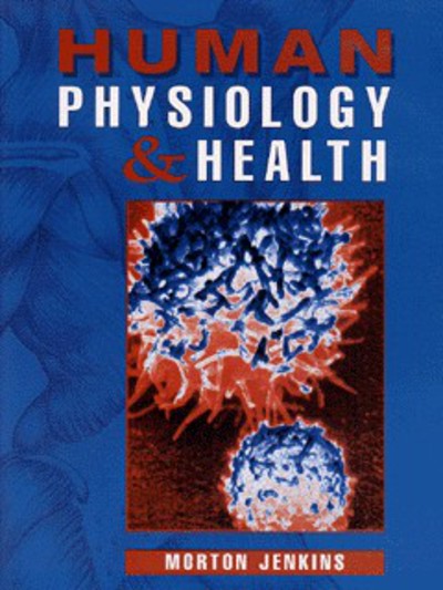 Human physiology & health