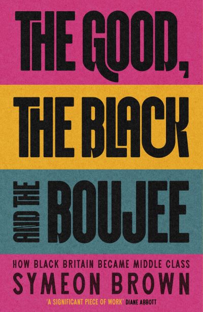 Image for The Good, the Black and the Boujee