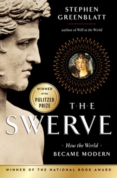 the swerve by stephen greenblatt the swerve by stephen greenblatt