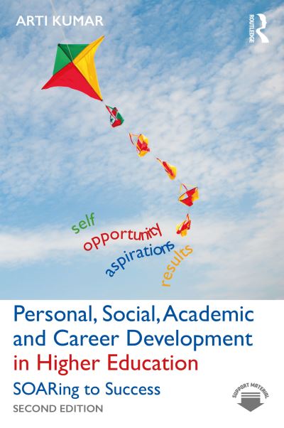 Personal, social, academic and career development in higher education : SOARing to success