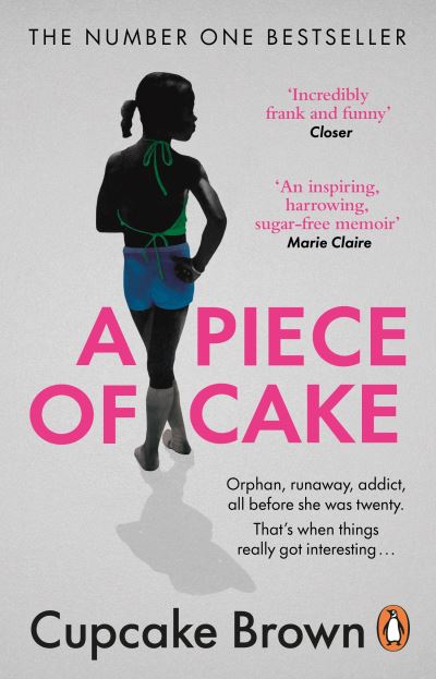A piece of cake: a memoir by Cupcake Brown (Paperback ...