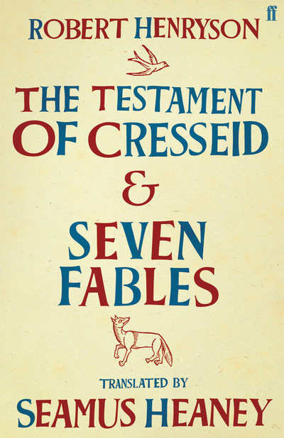 The Testament of Cresseid & seven fables