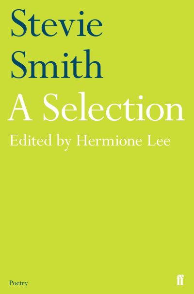 Stevie Smith : a selection