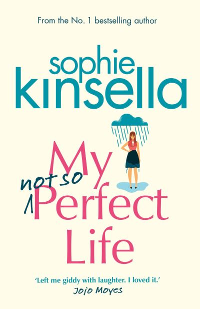 My not so perfect life : a novel