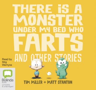 There is a monster under my bed who farts and other stories (talking book)
