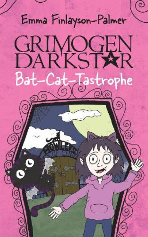 Front cover of Grimogen Darkstar: Bat-Cat-Tastrophe by Emma Finlayson-Palmer, illustrated by Emma Finlayson-Palmer