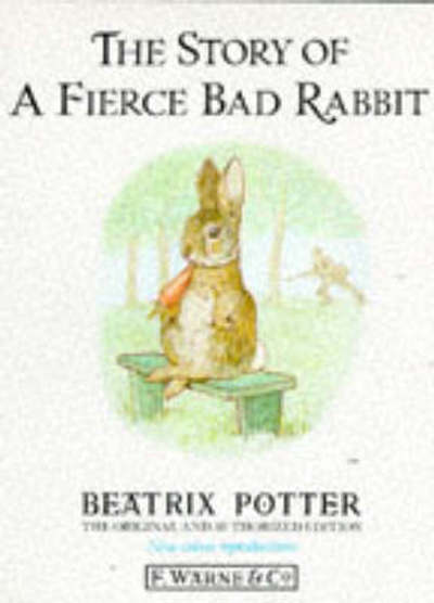 The story of a fierce bad rabbit
