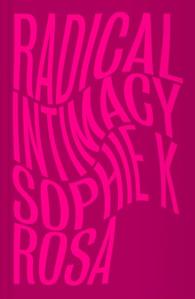 Jacket image for Radical intimacy
