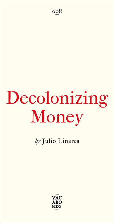 Image for Decolonizing Money