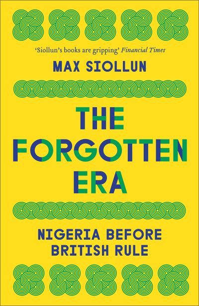 Image for The Forgotten Era: Nigeria Before British Rule