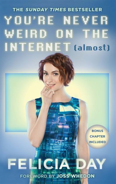 You're never weird on the internet (almost) : (a memoir)