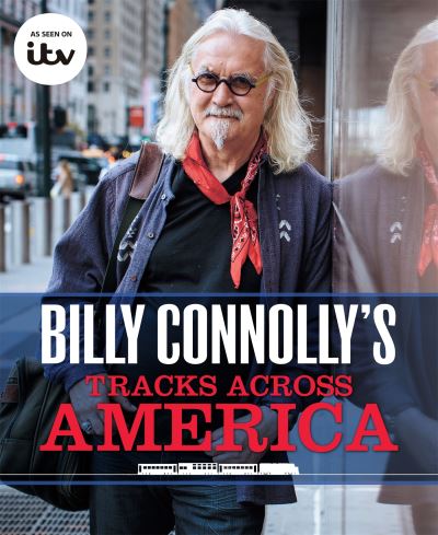 Billy Connolly's tracks across America