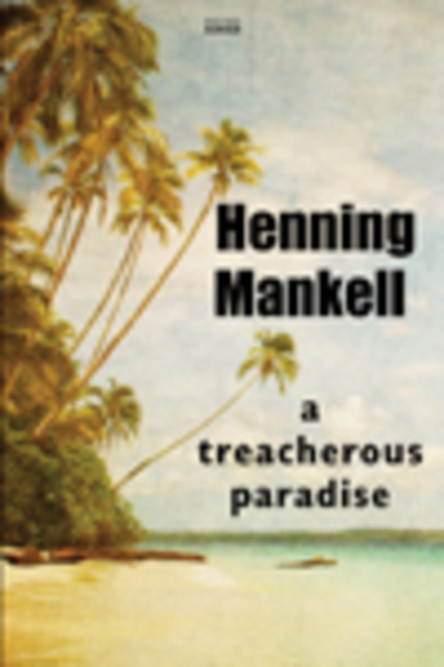 A treacherous paradise [large print]