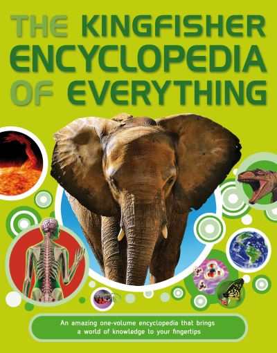 The Kingfisher encyclopedia of everything