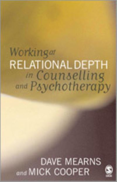 Working at relational depth in counselling and psychotherapy