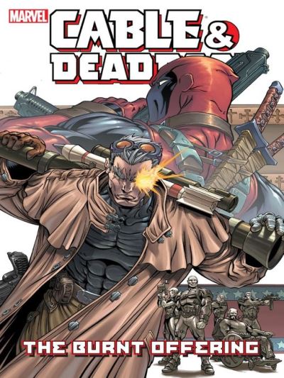 Cable/Deadpool (2004), Volume 2 [electronic resource] : The Burnt Offering - Special