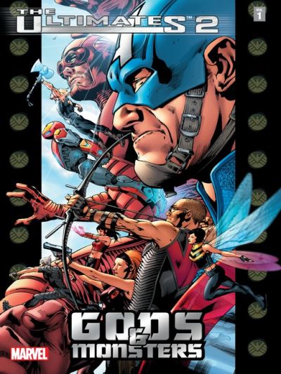 The Ultimates 2 (2005), Volume 1 [electronic resource] : Gods And Monsters