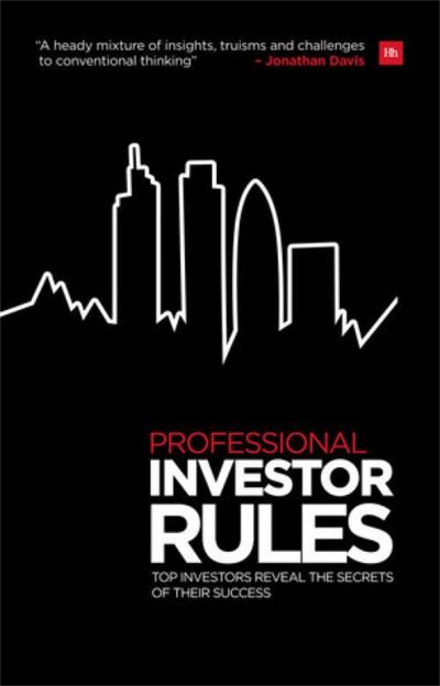 Professional investor rules : top investors reveal the secrets of their success