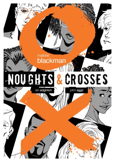 Noughts & crosses : the graphic novel adaptation