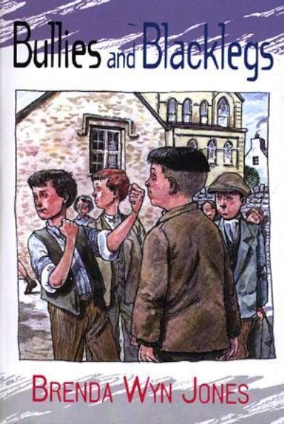 Bullies and blacklegs