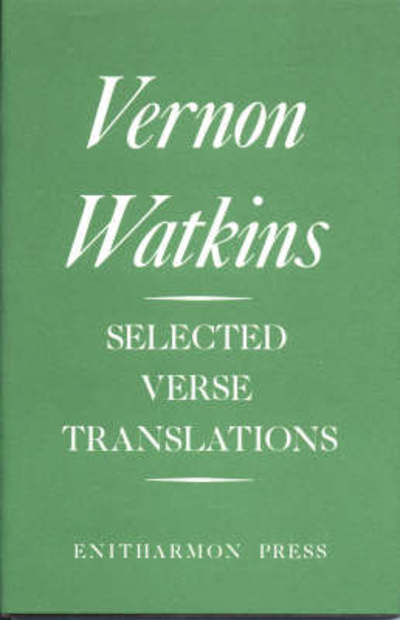 Selected verse translation : with an essay on the translation of poetry