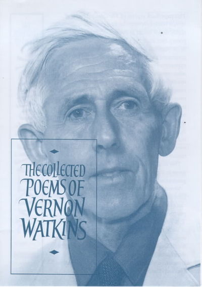 The Collected poems of Vernon Watkins