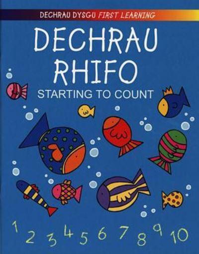 Dechrau rhifo = Starting to count