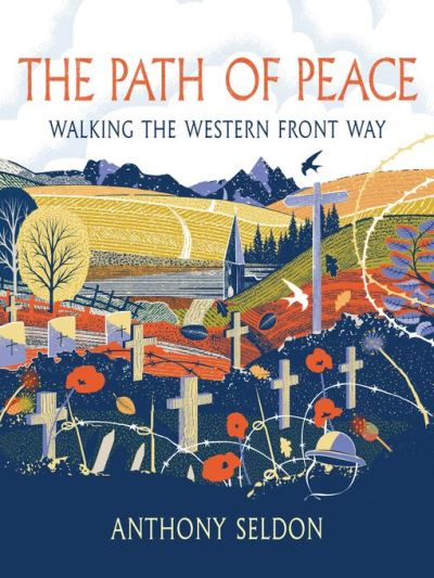 The Path of Peace [electronic resource] : Walking the Western Front Way