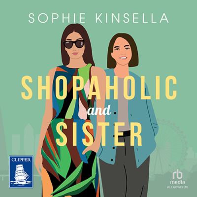 Shopaholic & Sister [electronic resource]