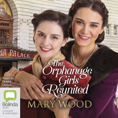 The orphanage girls reunited [sound recording]