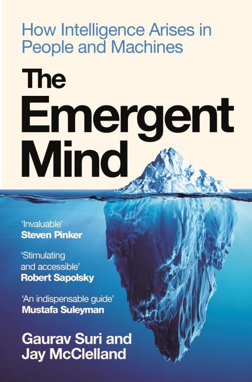 Image for The Emergent Mind: How Intelligence Arises in People and Machines