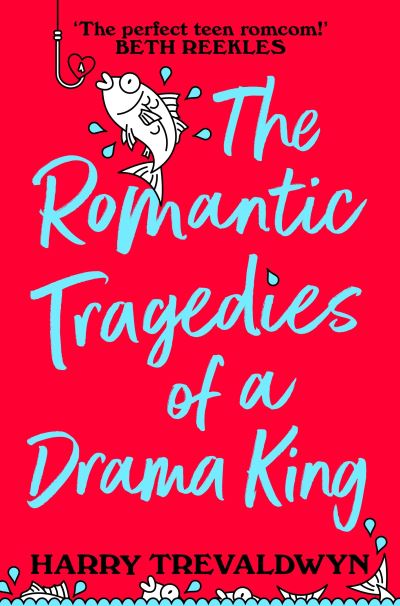 Image for The Romantic Tragedies of a Drama King
