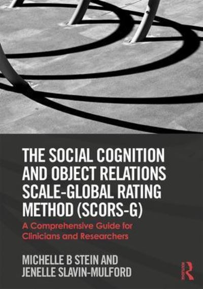 The Social Cognition and Object Relations Scale-Global Ratin