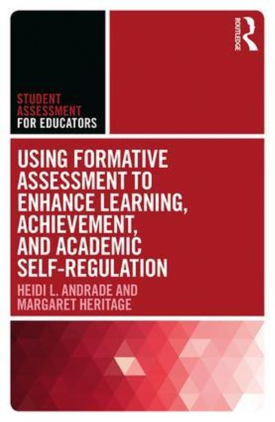 Using Formative Assessment To Enhance Learning, Achievement,