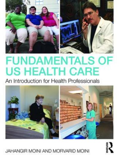 Fundamentals of US Health Care