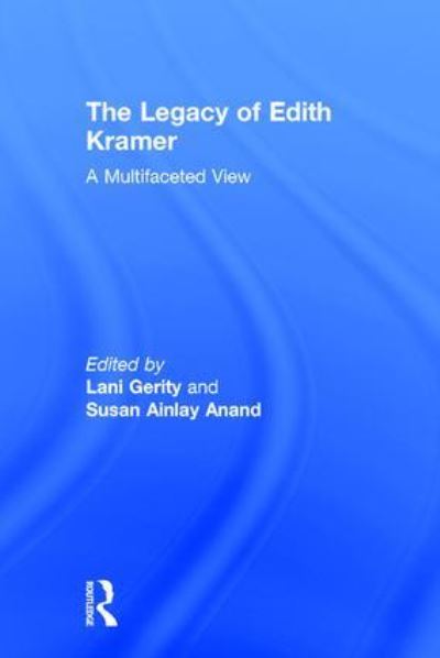 The Legacy of Edith Kramer