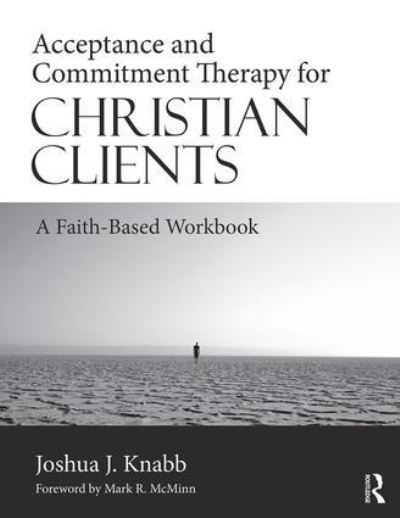 Acceptance and Commitment Therapy For Christian Clients