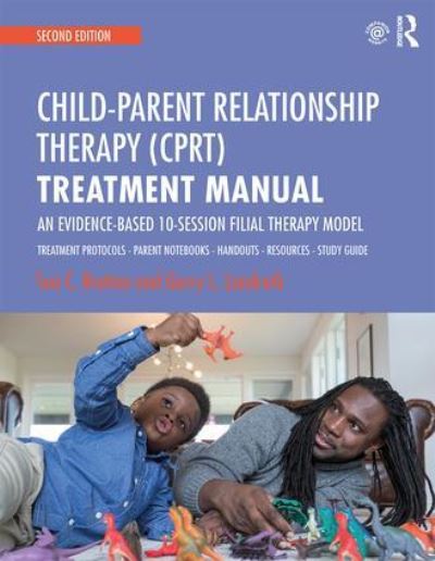 Child Parent Relationship Therapy (CPRT) Manual