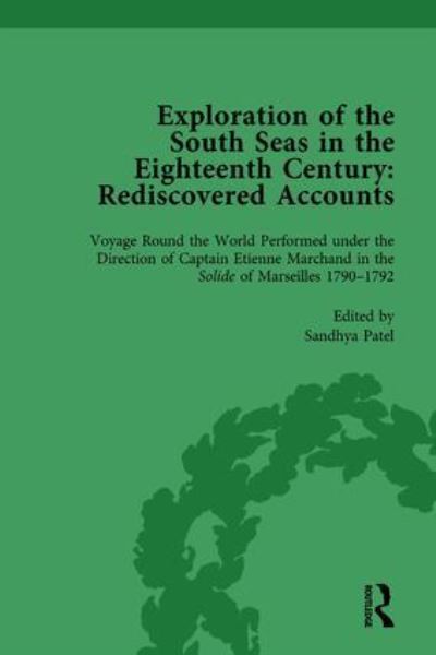 Exploration of the South Seas in the Eighteenth Century Volu