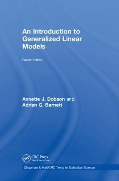 An Introduction To Generalized Linear Models