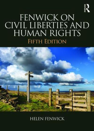 Fenwick on Civil Liberties and Human Rights