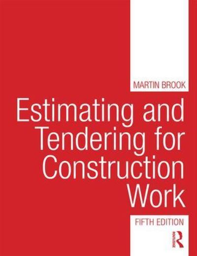 Estimating and Tendering For Construction Work