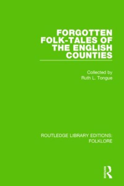 Forgotten Folk-Tales of the English Counties