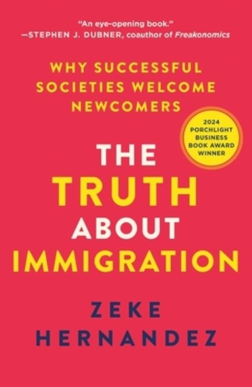 Image for The Truth About Immigration