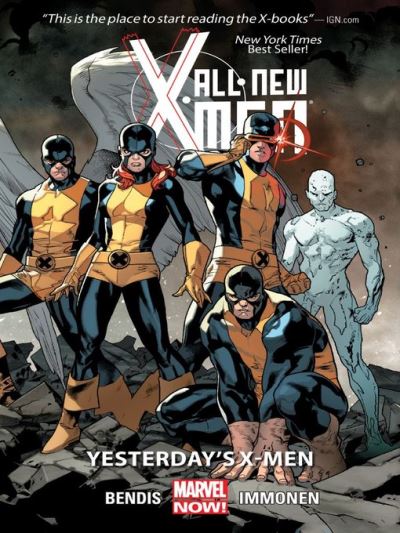 All-New X-Men (2012), Volume 1 [electronic resource] : Yesterdays X-Men - Special