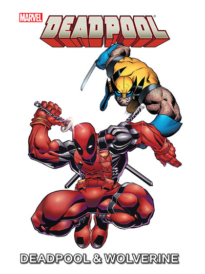 Marvel Universe Deadpool & Wolverine [electronic resource]