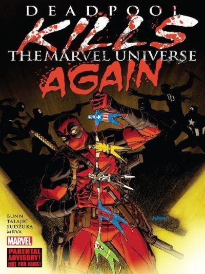 Deadpool Kills The Marvel Universe Again [electronic resource]