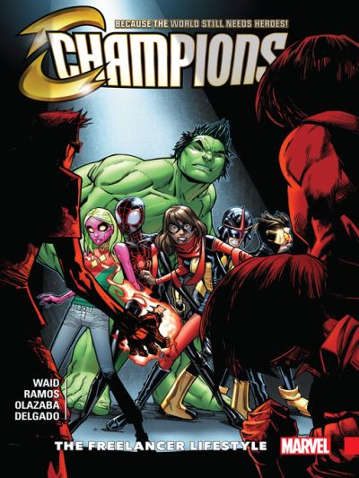 Champions (2016), Volume 2 [electronic resource] : The Freelancer Lifestyle